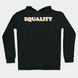 Equality Hoodie